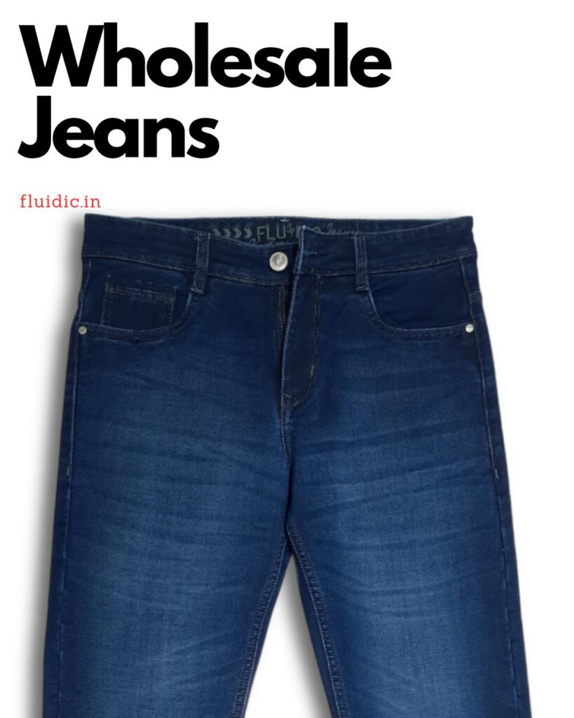 Best Jeans Wholesaler in Bihar: Premium Denim at Wholesale Rates